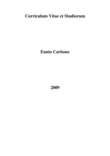 Curriculum Vitae et Studiorum Ennio Carbone 2009