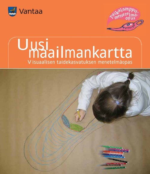 Uusi maailmankartta - Vantaan kaupunki