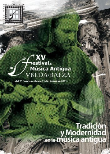 Tradición y Modernidad en la Música Antigua - Festival de Música ...
