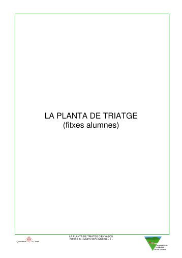 LA PLANTA DE TRIATGE (fitxes alumnes) - Ajuntament de Girona