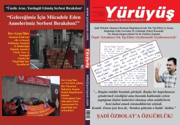 ÖZGÜR TUTSAKLARA TEK TİP ELBİSE GİYDİREMEDİ! - Yürüyüş