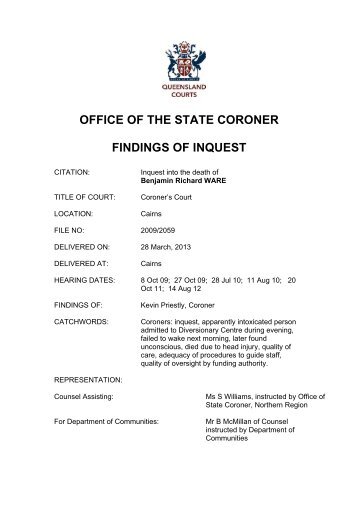 Coronial findings - Benjamin Richard Ware - Queensland Courts ...