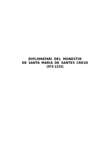 DIPLOMATARI DEL MONESTIR DE SANTA MARIA DE SANTES ...