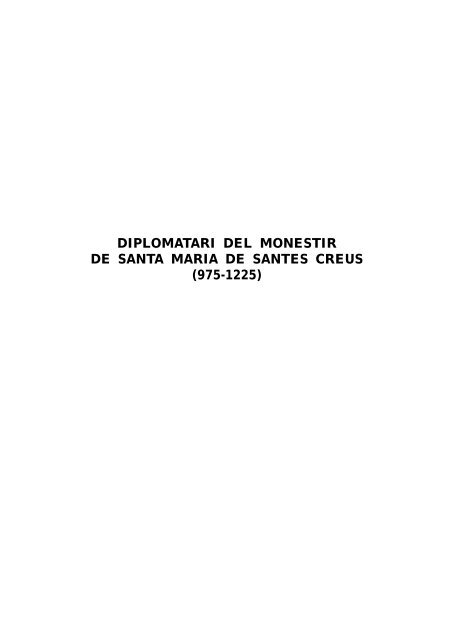 DIPLOMATARI DEL MONESTIR DE SANTA MARIA DE SANTES ...