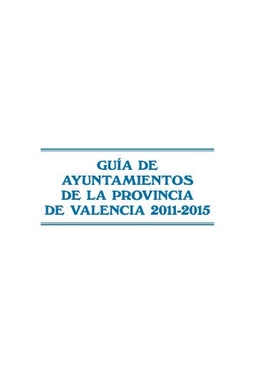 guia de ayuntamientos provincia de valencia 201... - Diputación de ...