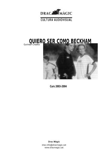 QUIERO SER COMO BECKHAM - Drac Màgic