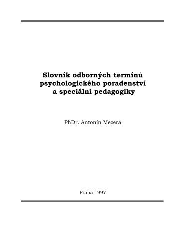 Slovník odborných termínů psychologického poradenství a speciální ...