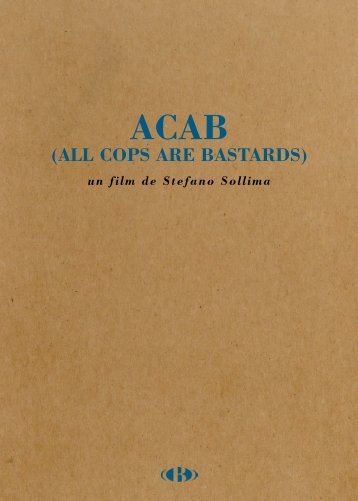 acab-all-cops-are-bastards-2012-presskit-francais - Unifrance