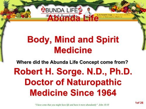Abunda Life Body, Mind and Spirit Medicine Robert H. Sorge. N.D. ...