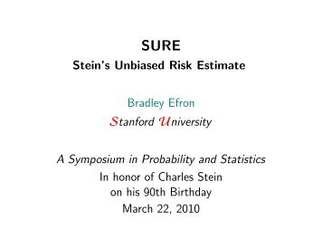 Stein's Unbiased Risk Estimate Bradley Efron Stanford University A ...