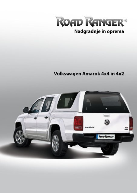 Nadgradnje in oprema Volkswagen Amarok 4x4 in 4x2 - Road Ranger