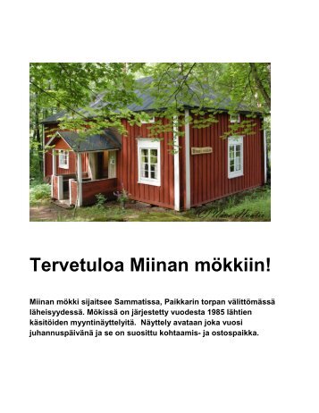 Tervetuloa Miinan mökkiin! - Sammattiseura