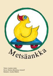 Metsäankka - Metsä vastaa