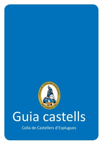 Guia castells - Colla de Castellers d'Esplugues