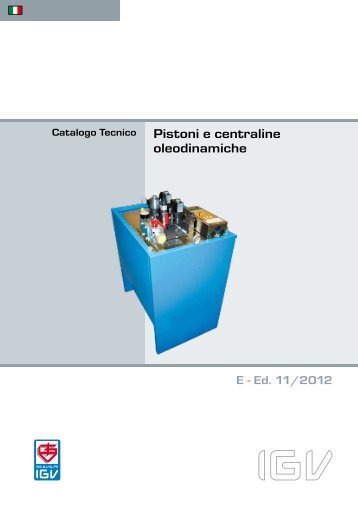 Pistoni e centraline oleodinamiche - IGV S.p.A.