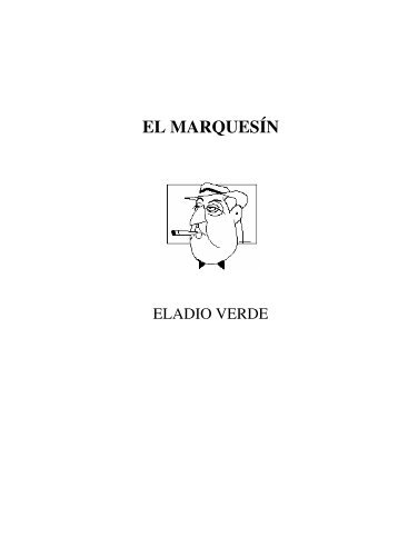 EL MARQUESÍN - Eladio Verde - Obras completas