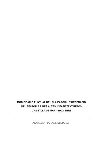 Modificació puntual del pla parcial D1-2.pdf - L'Ametlla de Mar