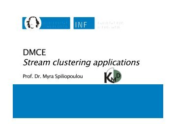 DMCE  Stream clustering applications