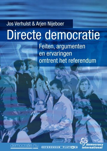 Jos Verhulst & Arjen Nijeboer DIRECTE DEMOCRATIE
