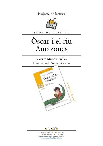 Òscar i el riu Amazones - Anaya Infantil y Juvenil