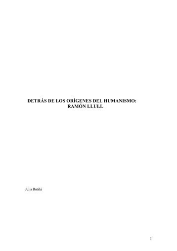 4) Detrás de los orígenes del Humanismo: Ramón LLull - Uned