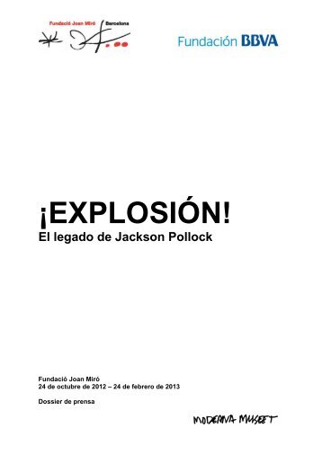 ¡EXPLOSIÓN! El legado de Jackson Pollock - Fundació Joan Miró