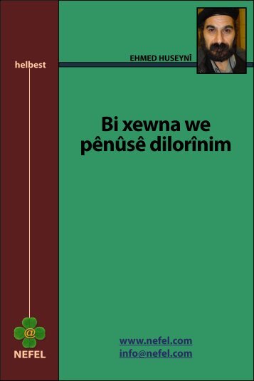 Bi xewna we pênûsê dilorînim - Nefel