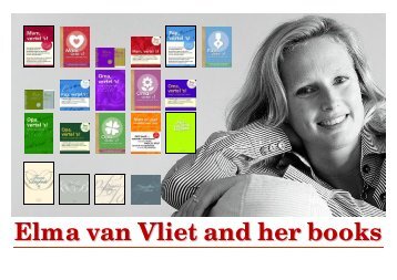 Elma van Vliet and her books