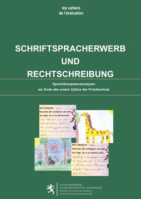 Schriftspracherwerb und Rechtschreibung - Ministère de l'éducation ...