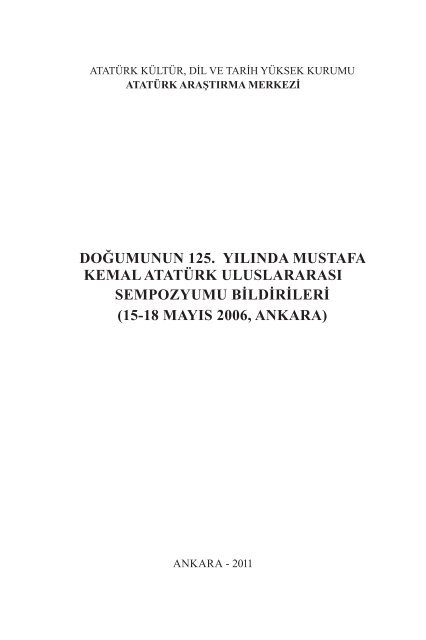 doğmunun 125. yılında mustafa kemal atatürk - Atatürk Araştırma ...