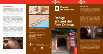 Refugi antiaeri del Parc Dalmau - Barcelona és molt més