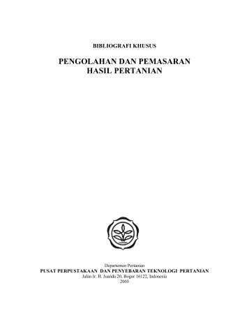 pengolahan dan pemasaran hasil pertanian - Pustaka - Departemen ...