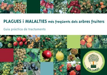 PLAGUES Í MALALTIES més freqüents dels arbres fruiters