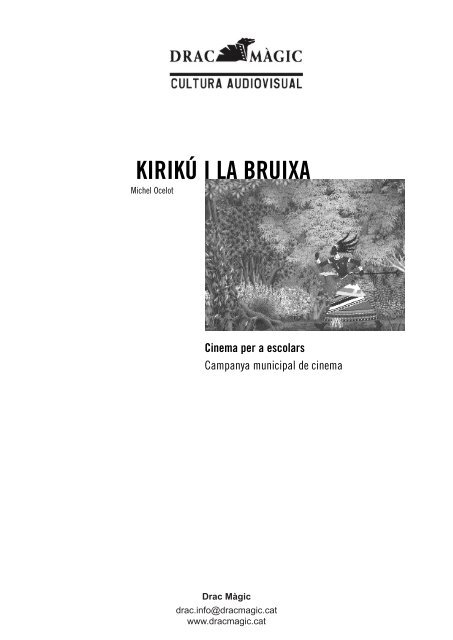 KIRIKÚ I LA BRUIXA - Drac Màgic