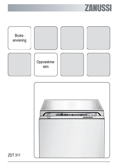 Bruks- anvisning Oppvaskma- skin ZDT 311 - Electrolux-ui.com