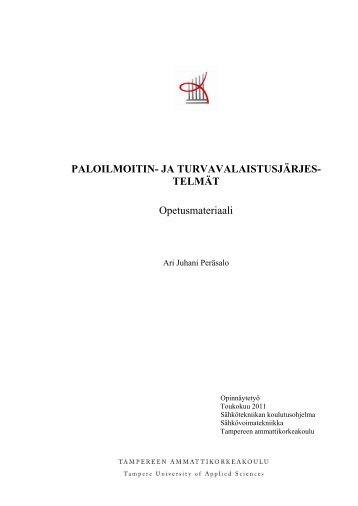 PALOILMOITIN- JA TURVAVALAISTUSJÄRJES- TELMÄT ... - Theseus