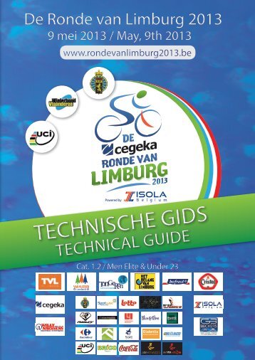 TECHNISCHE GIDS TECHNISCHE GIDS - Ronde van Limburg
