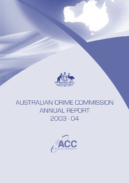 Annual Report - COMPLETE - Australian Crime Commission