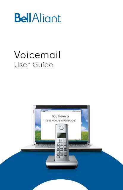 Voicemail User Guide - Bell Aliant