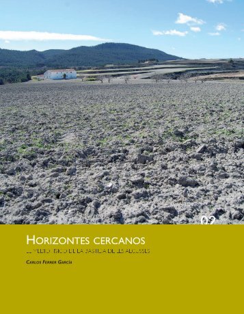 Horizontes cercanos. El medio físico de la Bastida de les Alcusses.