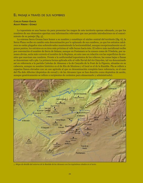 Horizontes cercanos. El medio físico de la Bastida de les Alcusses.