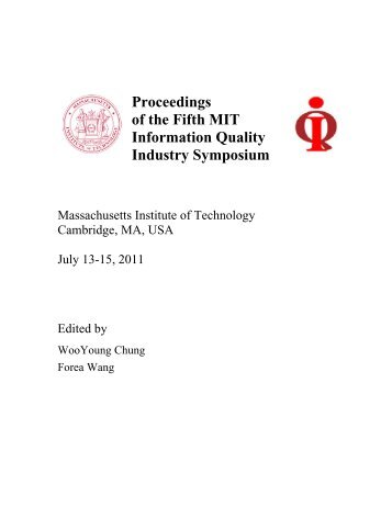 Proceedings of the Fifth MIT Information Quality Industry Symposium