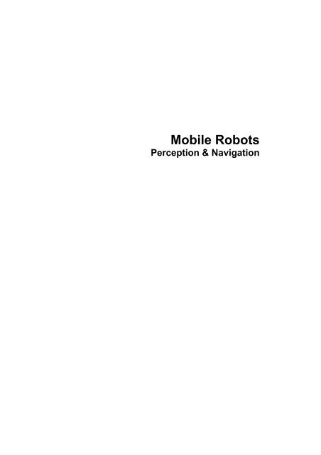 Mobile Robots Perception &amp; Navigation.pdf