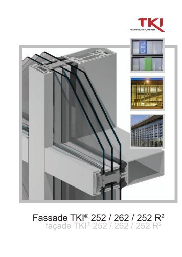 Fassade TKI® 252 / 262 / 252 R2 - TKI SYSTEM GMBH