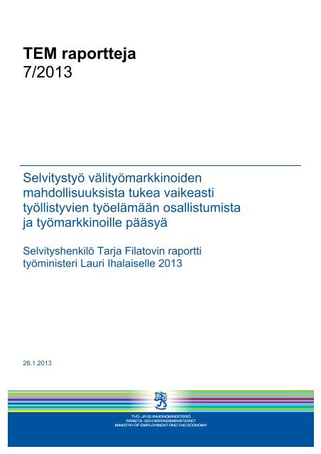 Selvitystyö välityömarkkinoiden mahdollisuuksista tukea vaikeasti ...