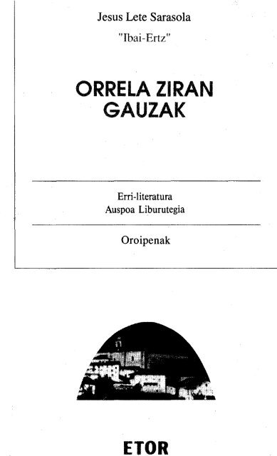 Orrela ziran gauzak (oroipenak) - Euskaltzaindia