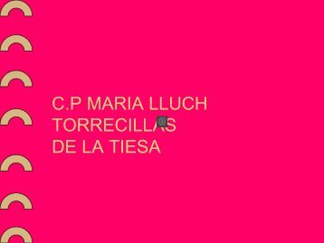 C.P MARIA LLUCH TORRECILLAS DE LA TIESA - Extremambiente