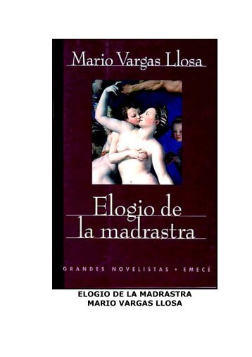 ELOGIO DE LA MADRASTRA MARIO VARGAS LLOSA