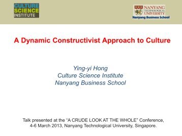 A Dynamic Constructivist Approach to Culture - Nanyang ...