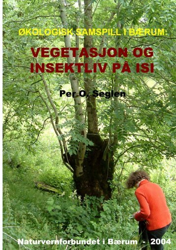 Vegetasjon og insektliv på Isi - Bærum kommune